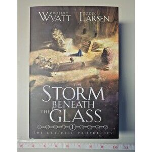 **SIGNED** The Storm Beneath the Glass – The Ultideic Prophecies (Hardcover)